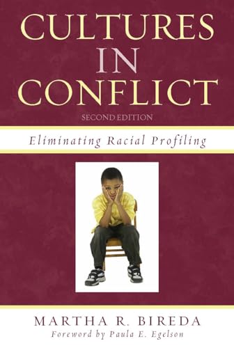 Cultures in Conflict: Eliminating Racial Profiling