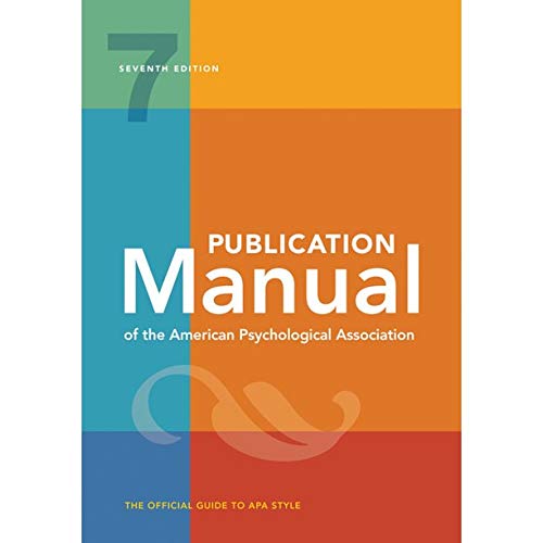 [Official guide to APA style][Publication Manual of the American Psychological Association: 7th Edition](9781433832161)