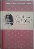 The Home Cook Book (Classic Canadian Cookbook Series)