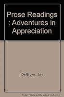 Prose Readings : Adventures in Appreciation B001A6WV8M Book Cover