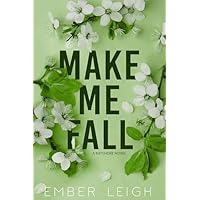 Make Me Fall