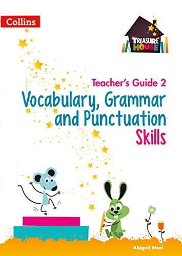 Treasure House – Vocabulary, Grammar and Punctuation Teacher Guide 2