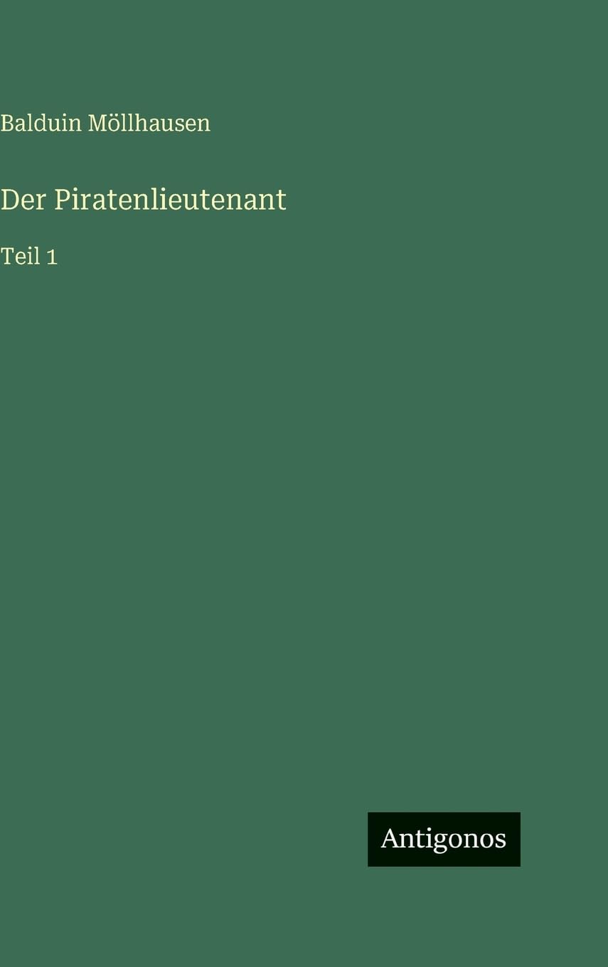 Der Piratenlieutenant: Teil 1