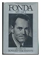 Fonda : My Life / As Told to Howard Teichmann B002A991TK Book Cover