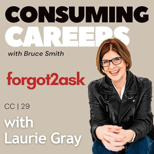 CC 29 | Forgot2Ask with Laurie Gray