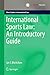 Produktbild International Sports Law: An Introductory Guide (Short Studies in International Law)