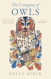 The Company of Owls: A Memoir