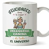 MUGFFINS Tazas para PELUQUERA CANINA mujer - En Español - Mejor Universo Trofeo - 11 oz / 330 ml - Regalo original y divertido