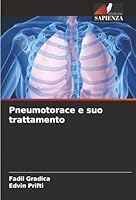 Pneumotorace e suo trattamento (Italian Edition) 620782668X Book Cover