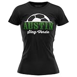 Printbox Originals Austin Stay Verde Shirt Women, Austin Soccer Shirts, Football Fan T-Shirt