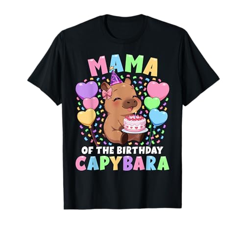 Capybara Birthday Family | Mama of The Birthday Capybara T-Shirt