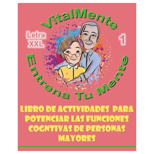 VitalMente entrena tu mente 1 | Libro de actividades para potenciar las funciones cognitivas de personas mayores y ancianos: Terapia ocupacional ... Variados para Adultos y Personas Mayores)
