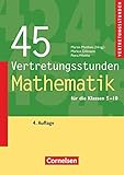 vertretungsstunden material deutsch  Vertretungsstunden: 45 Vertretungsstunden Mathematik (4. Auflage) - Buch