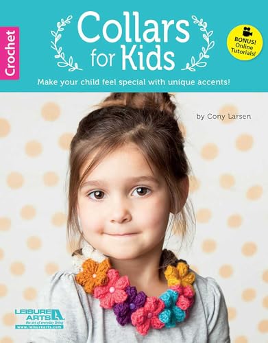 Leisure Arts Collars for Kids Crochet Book