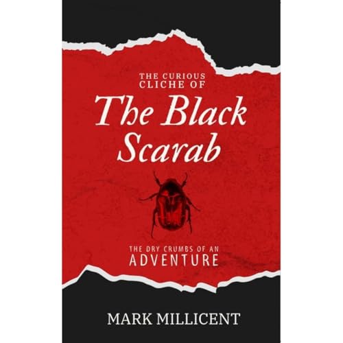 The Curious Cliche of the Black Scarab
