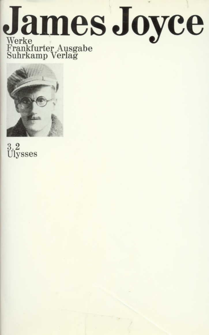 Werke. Frankfurter Ausgabe in sieben Bänden: 3: Ulysses