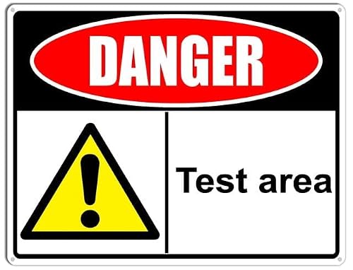 peiyeety Danger Sign Test Area Aluminum Tin Sign for Home Coffee Bar Wall Decor 8X12 Inch