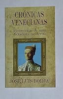 Cronicas Venecianas, Viviseccion de una dictadura moderna 1934804924 Book Cover