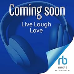 Live Laugh Love Audiolibro Por Kristin Kobes du Mez arte de portada