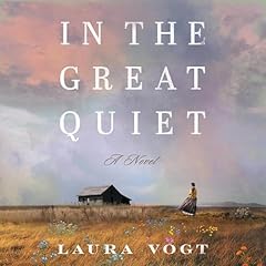 In the Great Quiet Audiolibro Por Laura Vogt arte de portada