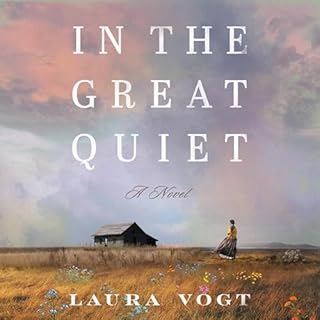 In the Great Quiet Audiobook By Laura Vogt cover art