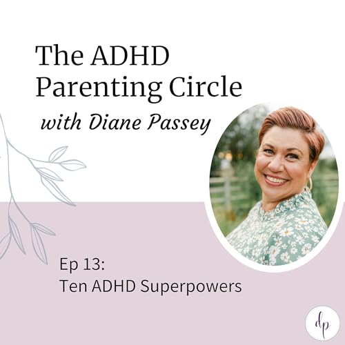 Ten ADHD Superpowers