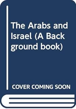 Paperback The Arabs and Israel (A Background book) Book