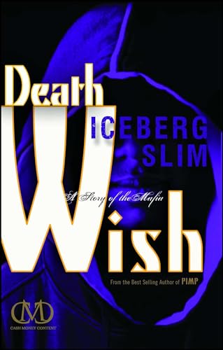 Death Wish: A Story of the Mafia