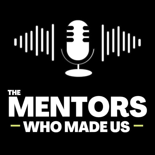 The Mentors Who Made Us cover art