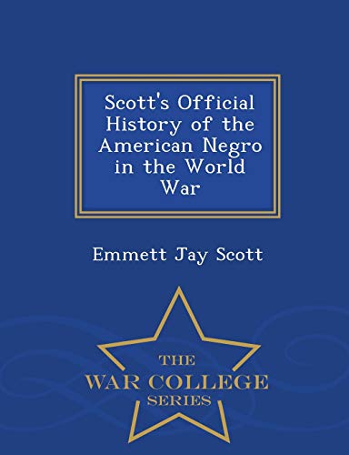 Scott's Official History of the American Negro ... 1293973645 Book Cover