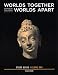 Study Guide: for Worlds Together, Worlds Apart: A History of the World from the Beginnings of Humankind to the Present, Second Edition (Vol. 1: Beginnings Through the Fifteenth Century)