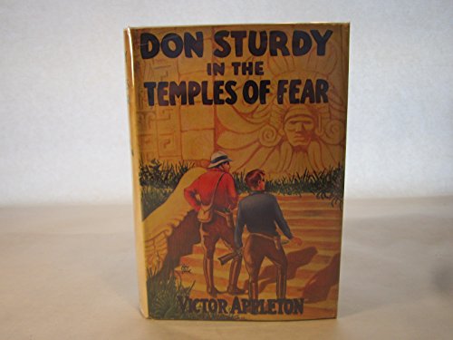 Don Sturdy in the Temples of Fear / Destined for a Strange Sacrifice