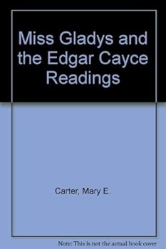 Paperback Miss Gladys and the Edgar Cayce Legacy Book