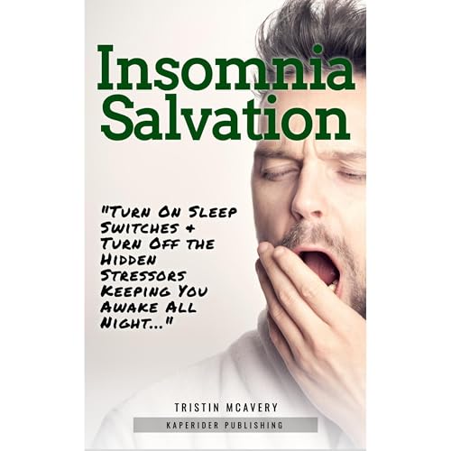 Listen to Insomnia Salvation by Tristin McAvery
