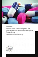 Analyse de Contrefaaons de Ma(c)Dicaments Et Renseignement Forensique 3841631916 Book Cover
