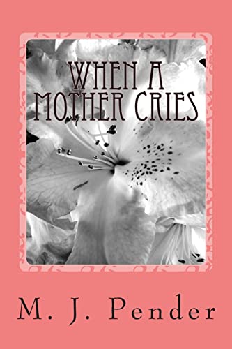 When A Mother Cries