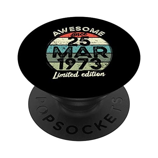 Camiseta de cumpleaños de 50 años, 25 de marzo de 1973, 50 cumpleaños PopSockets PopGrip Intercambiable
