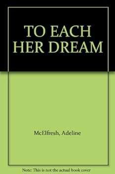 Hardcover to each her dream Book