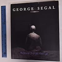 George Segal Retrospective: Sculptures, Paintings, Drawings 2891922212 Book Cover