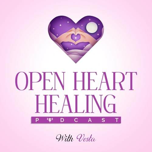 Open Heart Healing Podcast cover art