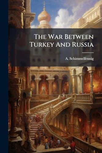 The War Between Turkey And Russia