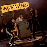 MIXMASTERS (1988) K. Blow & G. Mack
