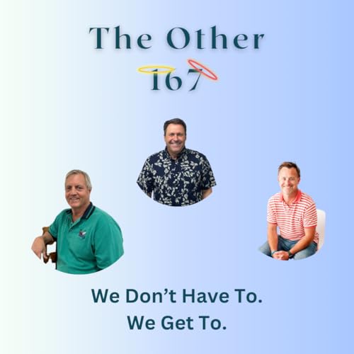 We Don't Have To. We Get To.