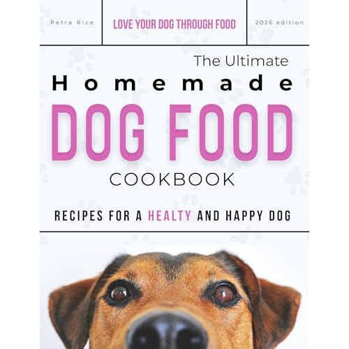 The Ultimate Homemade Dog Food Cookbook Audiobook By Petra Rice cover art