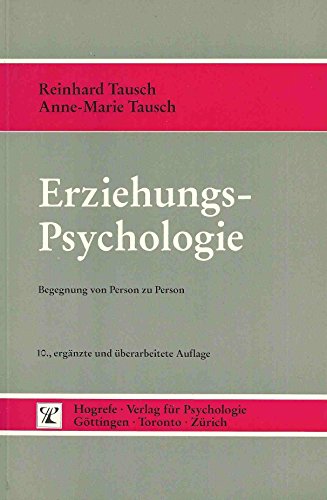 Preisvergleich Produktbild Erziehungspsychologie: Begegnungen von Person zu Person