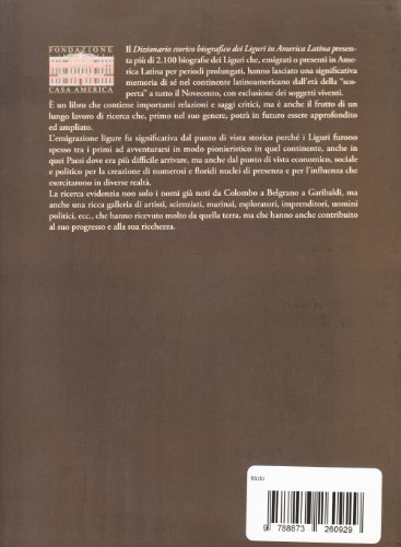 Dizionario Storico Biografico Dei Liguri In America Latina. Da Colombo A Tutto Il Novecento - 2