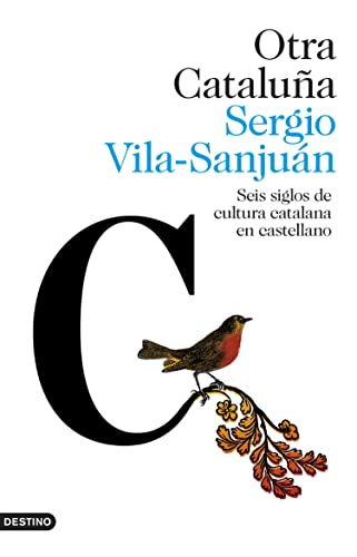 Otra Cataluña: Seis siglos de cultura catalana en castellano (Imago Mundi)