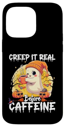 Cute Ghost Coffee Halloween Creep It Real Before Caffeine X}zP[X iPhone 14 Pro Max p