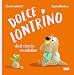 Dolce Lontrino Da Al Ciuccio Un Salutino. Ediz. A Colori - 3