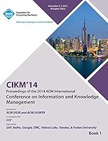 CIKM 14, ACM International Conference on Information and Knowledge Management V1 1450334229 Book Cover